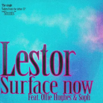 Surface now by Lestor