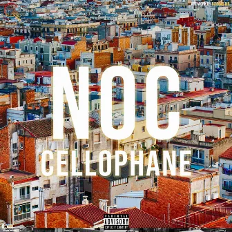 Cellophané by NOC