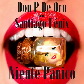 Niente Panico by Don P De Oro