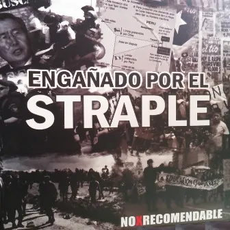 Engañado por el Straple by No Recomendable