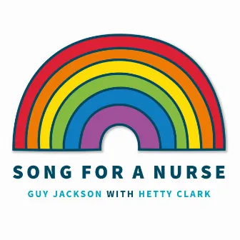 Song for a Nurse by Guy Jackson