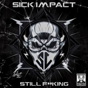 Still Fucking by Sick Impact