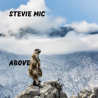 Above by Stevie Mic