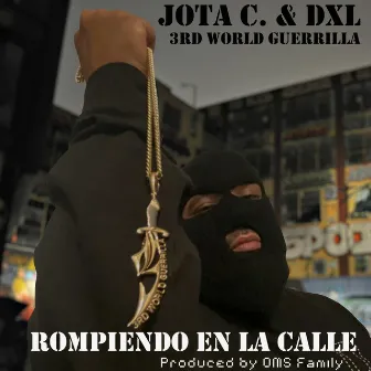 Rompiendo en la Calle by Jota C