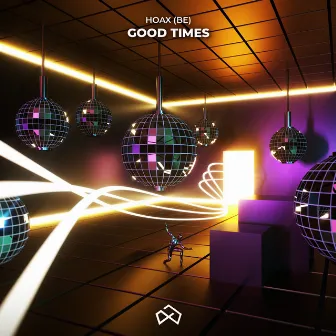 Good Times by Hoax (BE)