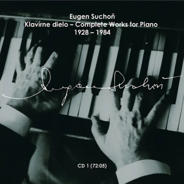 Eugen Suchoň - Klavírne dielo 1928 - 1984, Vol. 1