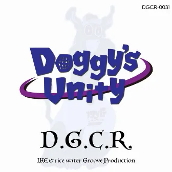 D.G.C.R. by IKE & rice water Groove Production