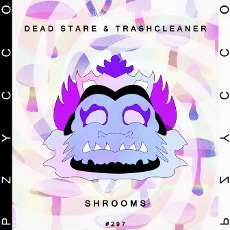 Shrooms by Dead Stare