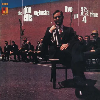 Live In 3 2/3/4 Time by Don Ellis