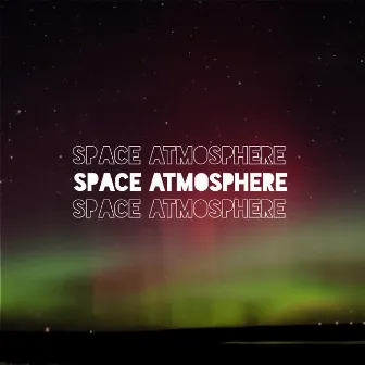 Space Atmosphere by smxrt