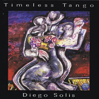 Timeless Tango by Diego Solís