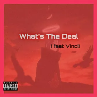 What's The Deal by Blxck RIOTT