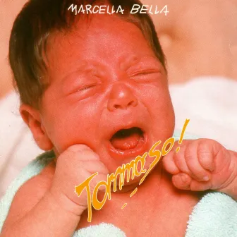 Tommaso! (successi Live) by Marcella Bella