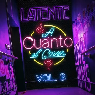 A cuanto el cover, Vol. 3 by Latente