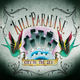 City in the Sky (Leaving Clouds Behind) by Kill Paradise