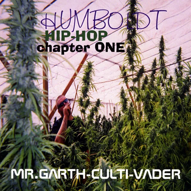 Humboldt Hip-Hop Chapter One