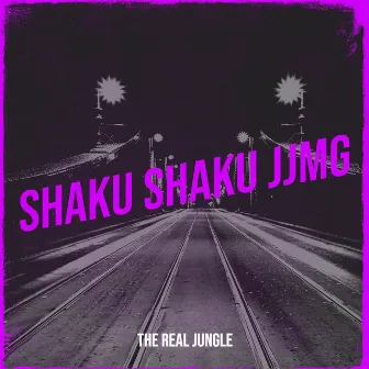 Shaku Shaku J J M G by Big Jungle