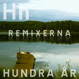 Hundra år [Remixerna] by City