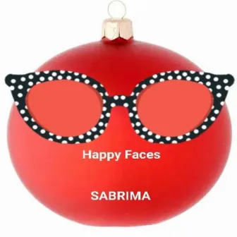 HAPPY FACES by SABRIMA