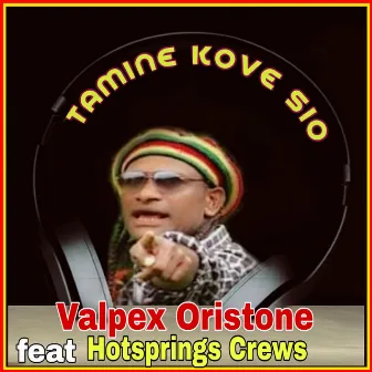 Tamine Kove Sio by Valpex Oristone