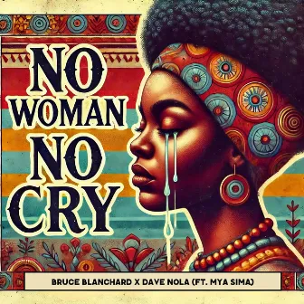 No Woman No Cry by DJ Bruce Blanchard