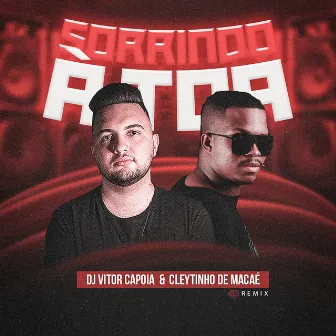 Sorrindo à Toa (Remix) by DJ Vitor Capoia