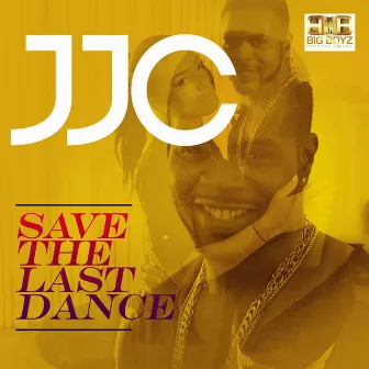 Save the Last Dance by JJC