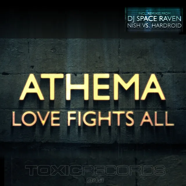 Love Fights All - DJ Space Raven Remix