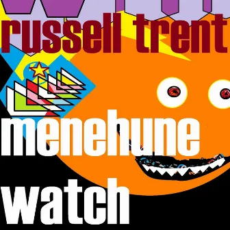 Menehune Watch by Russell Trent