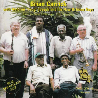 Brian Carrick with Walden 'Frog' Joseph and His New Orleans Boys by Brian Carrick