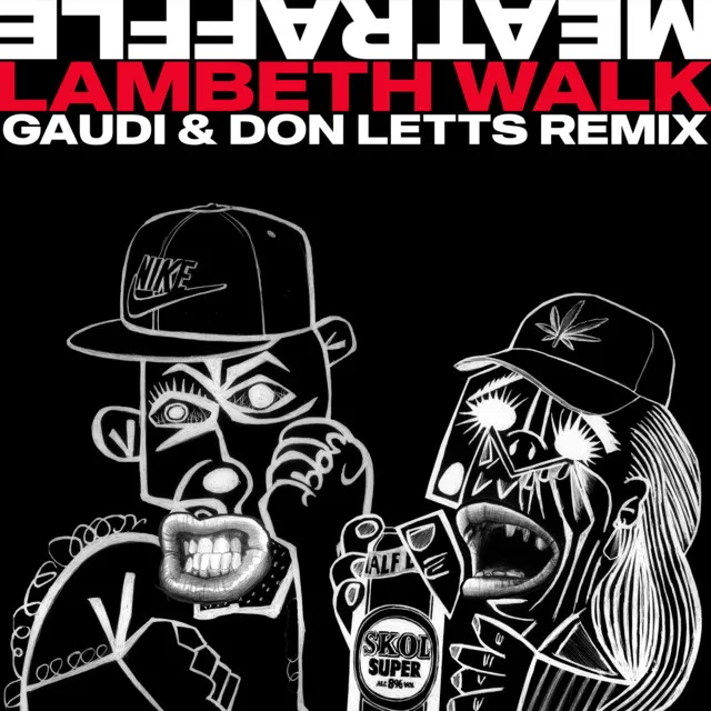 Lambeth Walk (Gaudi & Don Letts remix)