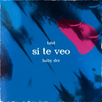 Si te veo by Baby Dre