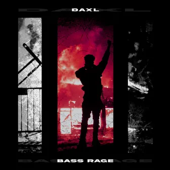 Bass Rage by Daxl