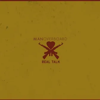 Real Talk by Man Overboard