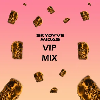 Midas VIP Mix by Skydyve