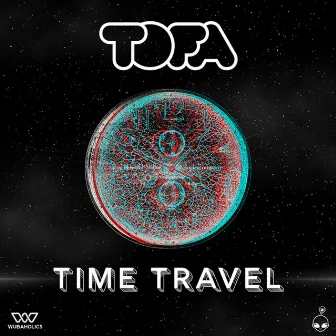 Time Travel by TOFA