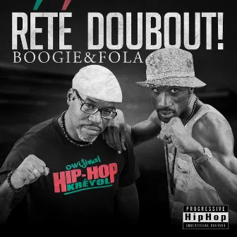 Rété Doubout! by Boogie