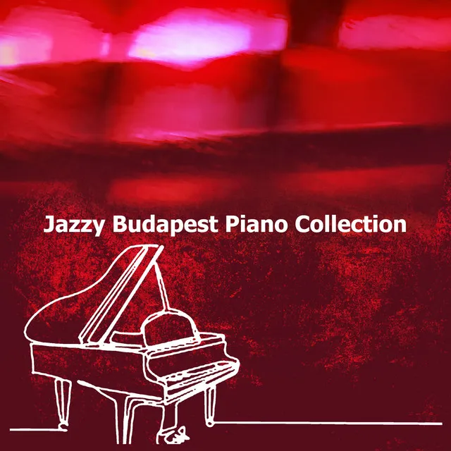 Jazzy Budapest Piano Collection