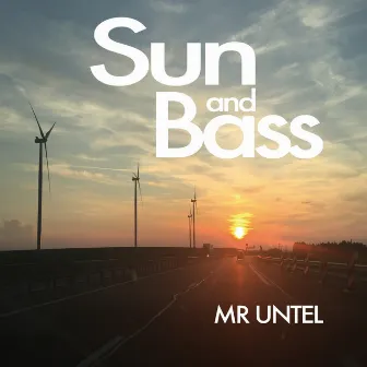 Sun and Bass by Mr untel