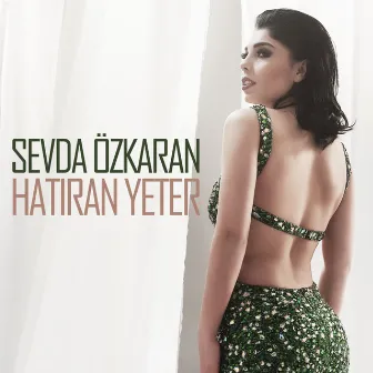 Hatıran Yeter by Sevda Özkaran