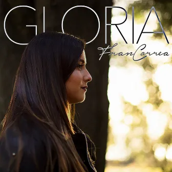 Gloria by Fran Correa