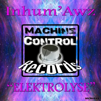 ELEKTROLYSE by Inhum'Awz