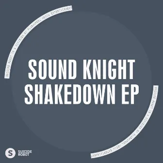 Shakedown EP by Sound Knight