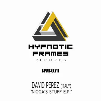 Nigga's Stuff E.p. by David Perez (Italy)