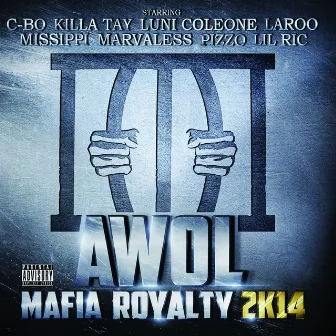 Mafia Royalty 2K14 by Awol