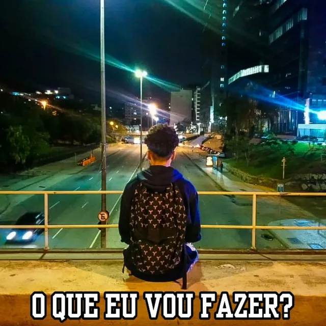 O Que Eu Vou Fazer?