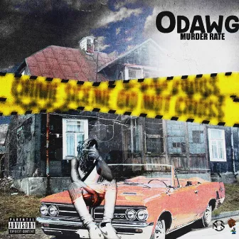 Murder Rate by O Dawg