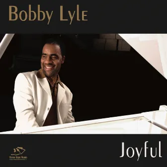 Joyful by Bobby Lyle