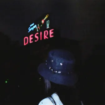 Desire by Dan Toast