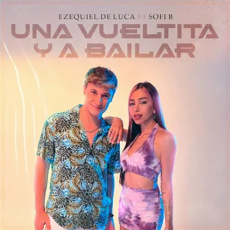 Una Vueltita y a Bailar by Ezequiel De Luca